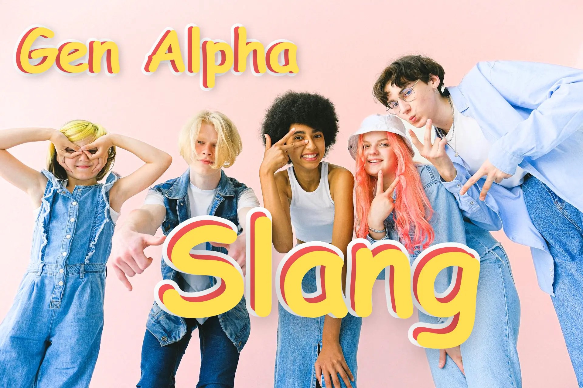 24 Gen Alpha Slang Words Explained What Are Kids Saying?